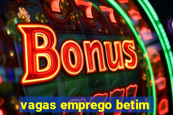 vagas emprego betim